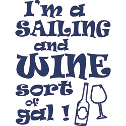 I'm a sailing & wine gal